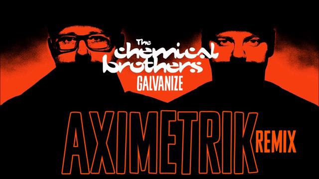 Chemical Brothers - Galvanize (AXIMETRIK Remix) - смотреть видео онлайн от «Радость игровых процессов и игровых уровней» в хорошем качестве, опубликованное 23 июня 2024 года в 8:19:18 00:06:58.