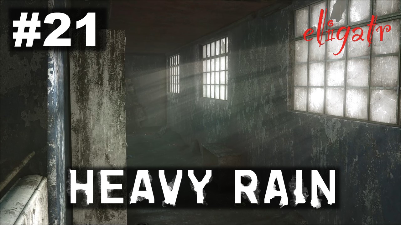 Heavy Rain. Часть 21. Прохождение игры.