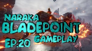 NARAKA BLADEPOINT GAMEPLAY EP. 20 S.II