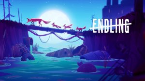 ИГРОФИЛЬМ - Endling