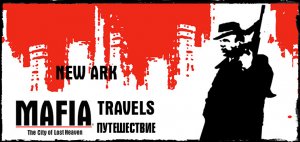 Путешествия по игровым мирам - Mafia The City of Lost Heaven - Поездка по Нью Арк