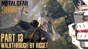 Metal Gear Survive Прохождение Часть 13 "Вытащить Сахелантропа?"