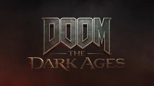 DOOM THE DARK AGES - ГЕЙМПЛЕЙ ТРЕЙЛЕР 2025 | 4K | 60fps.