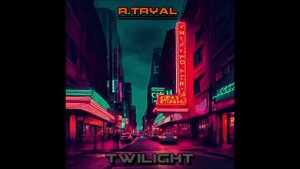 R.Tryal - Twilight (Full Album) [Электронная Музыка, Экспериментальная Музыка] HD