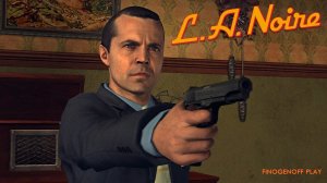 Прохождение L.A. Noire — Часть 2.