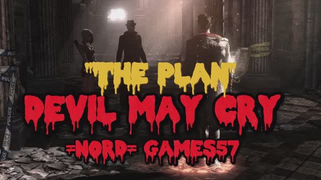 DmC: Devil May Cry - Mission 16 - "The Plan"