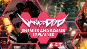 Wanted: Dead - Enemies & Bosses Explained - Враги и боссы - Trailer