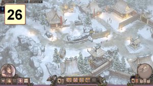 Прохождение ►Shadow Tactics◄【• Выпуск• #26】