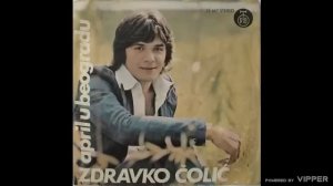 Zdravko Colic - April u Beogradu - (Audio 1975)