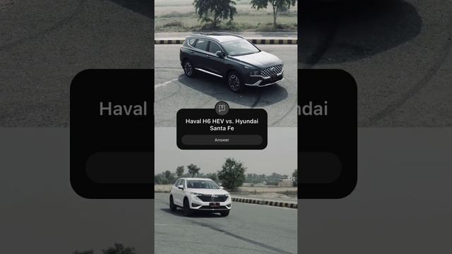 ?Haval H6 HEV vs. Hyundai Santa Fe Hybrid / Which 1 to Pick? #carsofpakistan