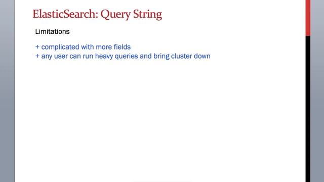 5.6 ElasticSearch Training - A Word of Caution While Working with Query Strings in ElasticSearch