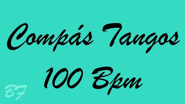 Compás Tangos 100 Bpm - Bases Flamencas смотреть онлайн