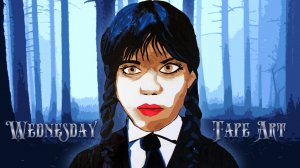 Tape Art - Wednesday (The Addams Family) | СкотчАрт - Уэнсдей (Семейка Аддамс) #Faster