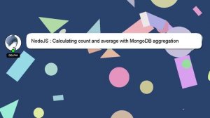 NodeJS : Calculating count and average with MongoDB aggregation