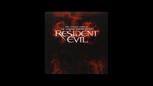 Resident Evil Soundtrack Track 1. "Red Queen Dialogue"