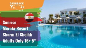 ? Sunrise Meraki Resort Sharm El Sheikh Adults Only 16+ 5*_Египет.  Цена в описании ↓