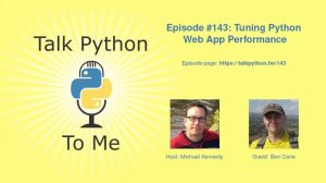 #143: Tuning Python Web App Performance