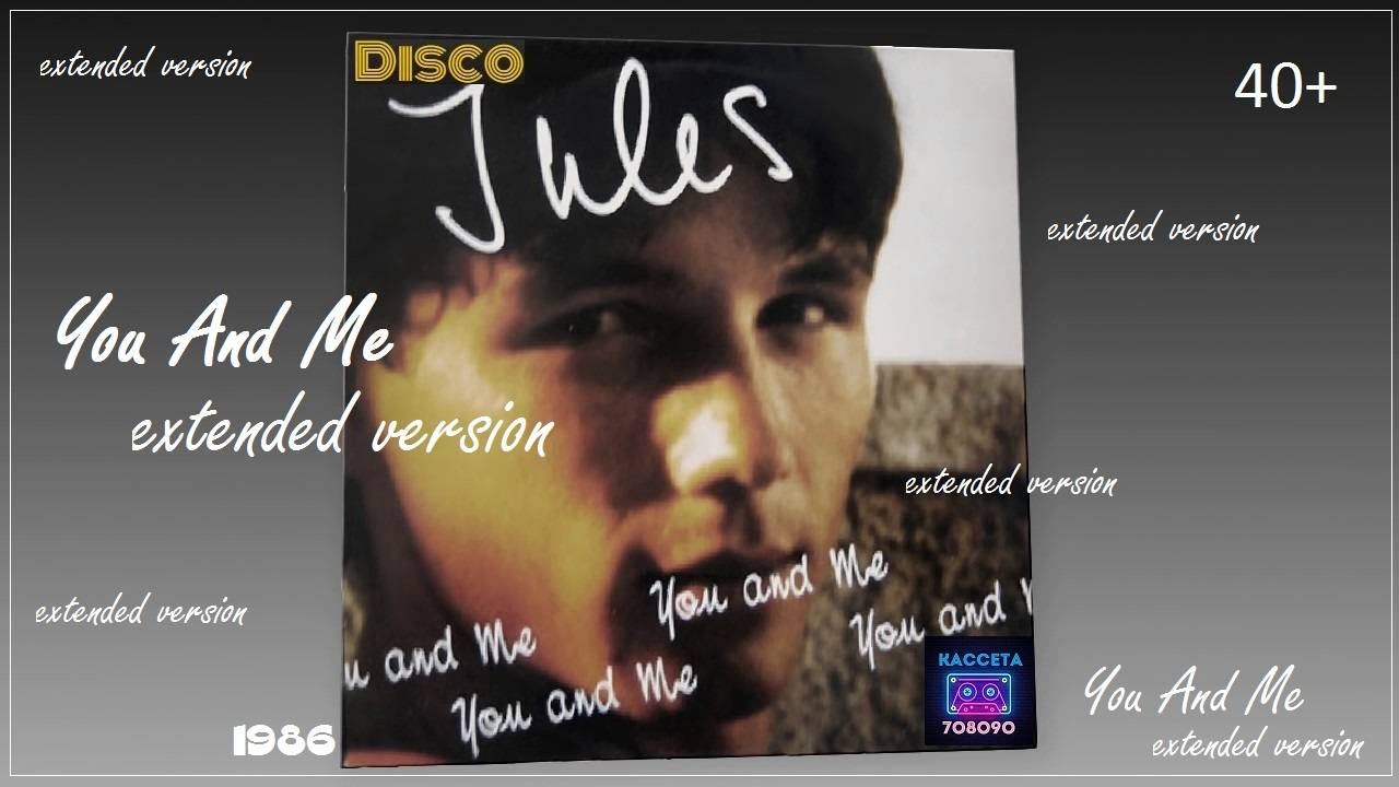 Jules - You And Me (1986)