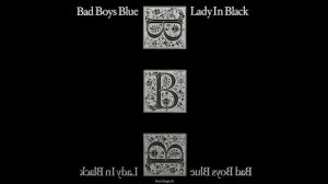 Bad Boys Blue - Lady In Black (Instrumental Shakespearean Mix)