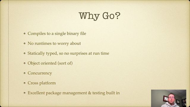 002 Why Go_ Why not PHP, or Python, or Node.js, or whatever_