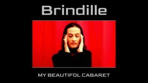 My beautifol cabaret - Brindille