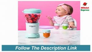 Best Baby Food Maker Review, Baby Food Processor, Baby Food Blender