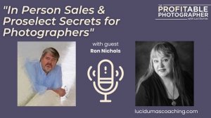 134 Ron Nichols- In Person Sales/Proselect Secrets for Portrait and Wedding Photographers