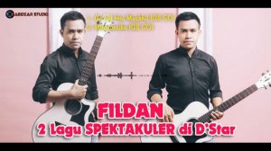 2 Lagu Spektakuler Fildan di D'Star