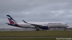 (4K) Aeroflot Airbus A350-900 Arriving at Amsterdam Airport Schiphol (DutchPlaneSpotter)