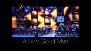 A FEW GOOD MEN (2011) Нац.концертный оркестр Беларуси п/у Михаила Финберга