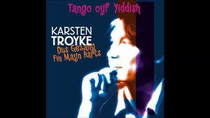 Karsten Troyke - Akh Nem Mikh, Liber