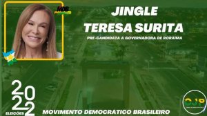 Jingle Teresa Surita,Pré-Candidata a Governadora de Roraima,(MDB-RR)