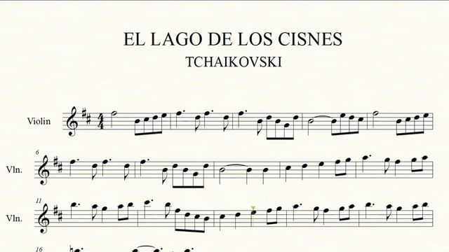 EL LAGO DE LOS CISNES - Tchaikovski ( Violin Sheet - Partitura para Violín ) смотреть онлайн