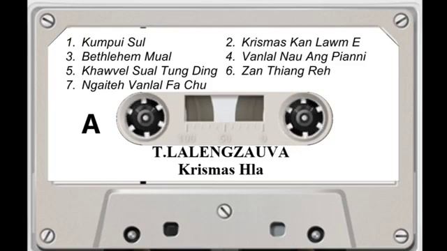 Christmas Song [ Audio Cassette ] @ T.Lalengzauva Christmas Hla