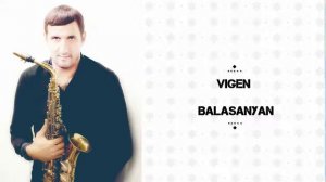 Vigen Balasanyan - Manana de Carnaval (sax cover)