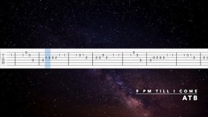 ATB - 9pm Till I Come GUITAR TAB/TUTORIAL