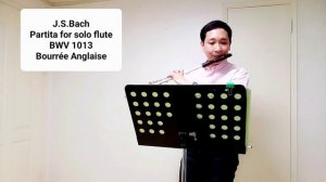 J.S.Bach : Partita for solo flute BWV1013 (IV.Bourrée Anglaise)