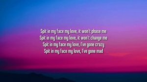 ThxSoMch - SPIT IN MY FACE! (1 HOUR/Lyrics) "Spit in my face my love, it won't phase me"