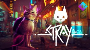 Полное прохождение Stray на русском игрофильм)