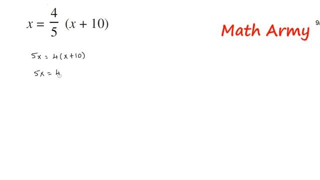 x = 4/5 (x + 10) Solve the given equation смотреть онлайн
