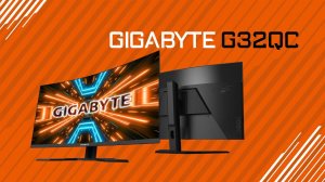 Обзор игрового монитора GIGABYTE G32QC