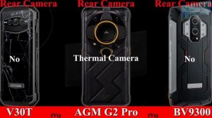 DOOGEE V30T Vs AGM G2 Pro Vs Blackview BV9300 | Full Specifications | 2023