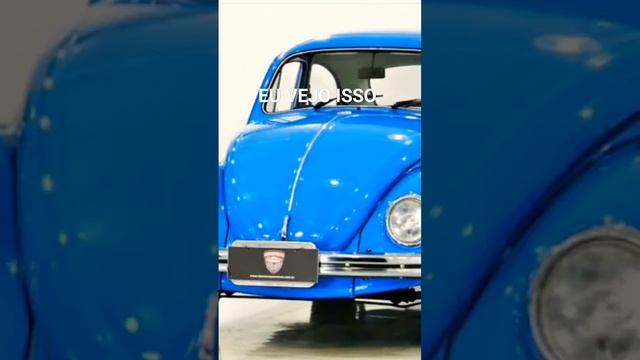 O PODER DO FUSCA AZUL KKKKKKK