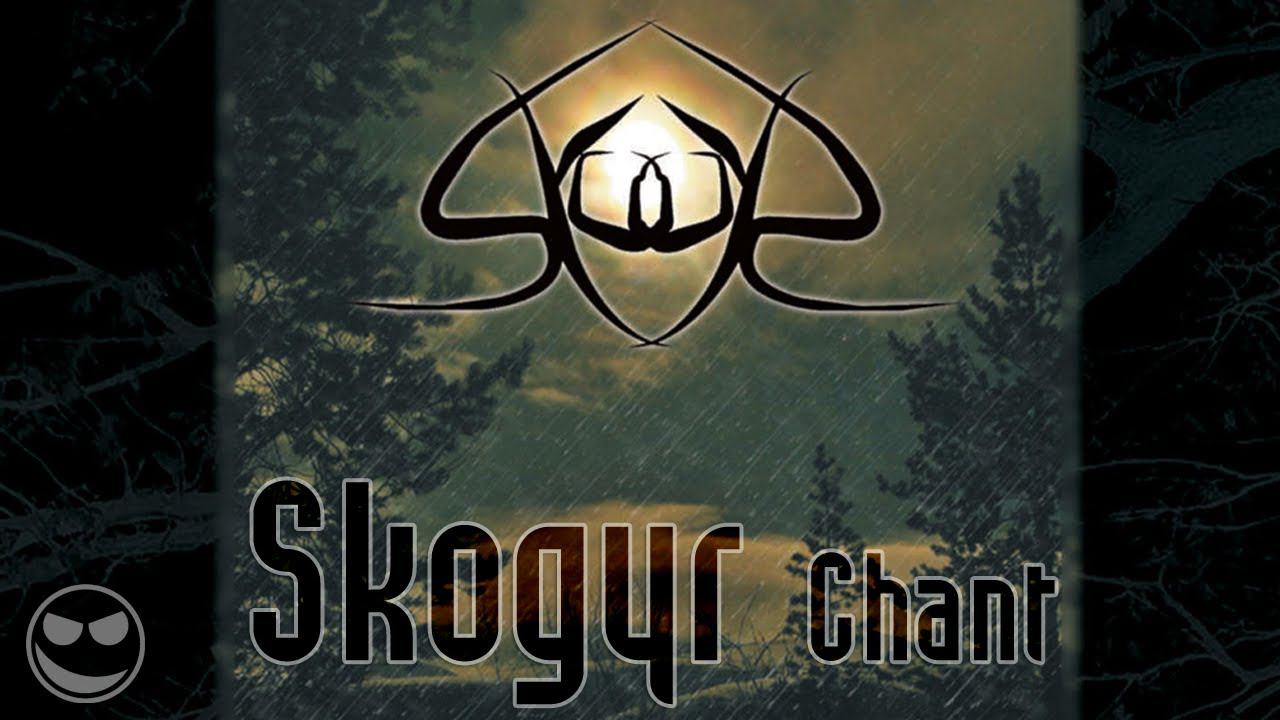 Skogyr - "Chant"