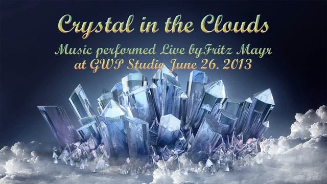 Crystal in the clouds - Fritz Mayr смотреть онлайн
