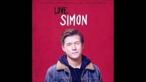 Love, Simon Soundtrack 7. Willkommen - Joel Grey