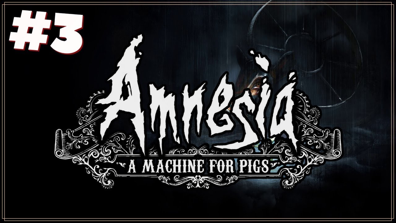 Город полон свиней! ФИНАЛ | Amnesia A Machine for Pigs #3
