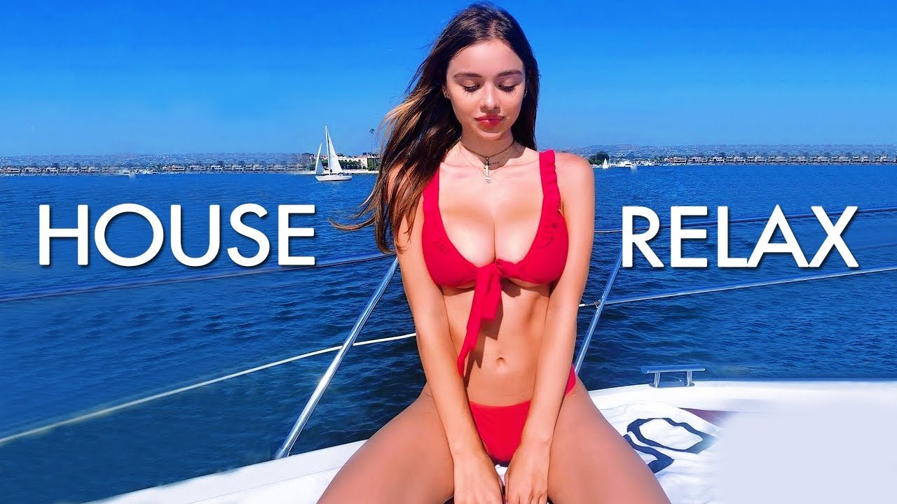 House Relax Music/ Хаус Релакс 35