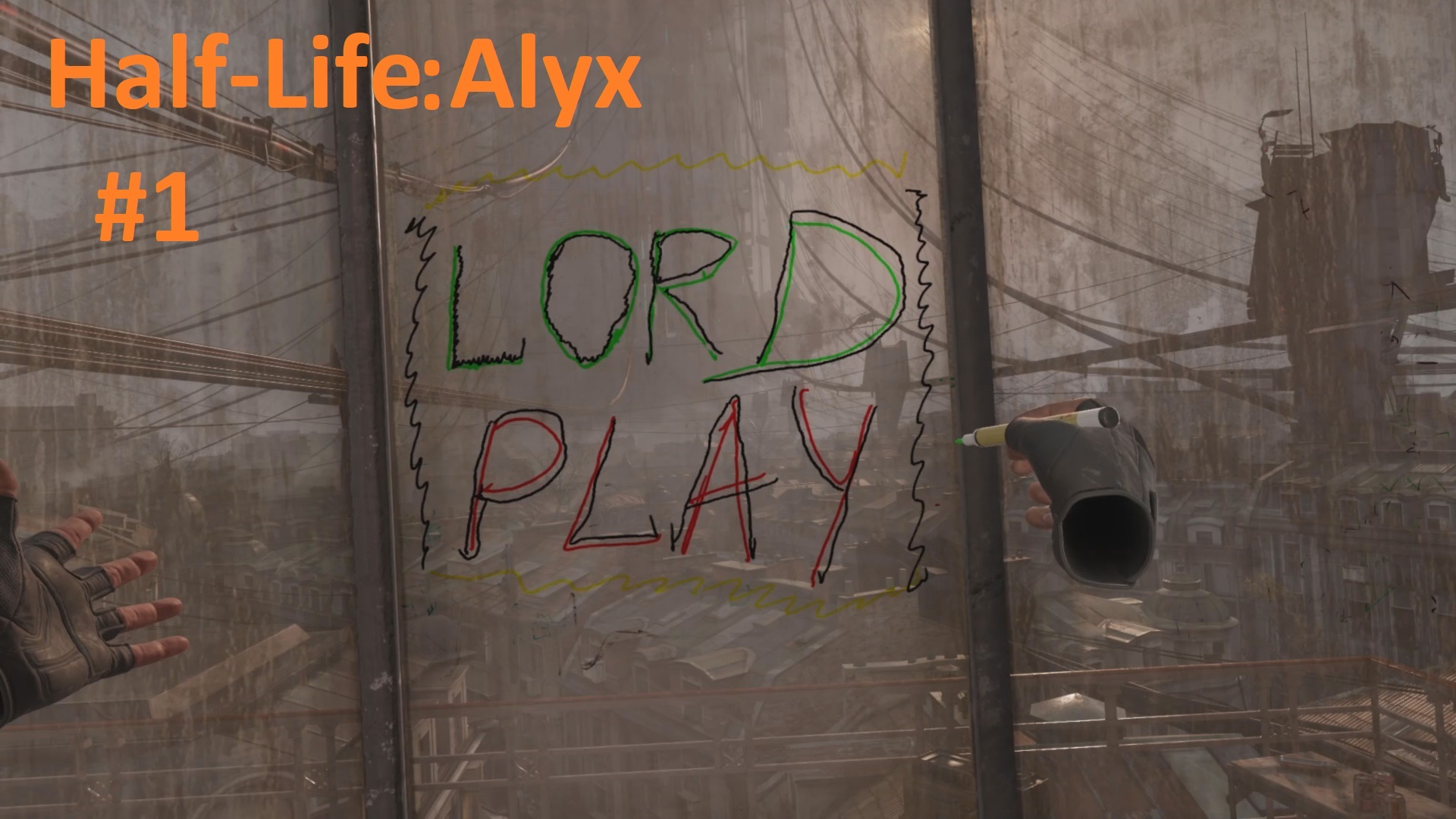 Собственный друг нас чуть не подстрелил ► VR Half-Life: ALYX #1