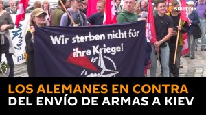 Los alemanes protestan contra los suministros de armas a Ucrania